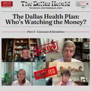 The Dallas Health Plan, Part 2: What’s Hiding in the Contract? | Mark Cuban, Chris Deacon, Marilyn Bartlett (Ep. 57 – Part 2 of 3)