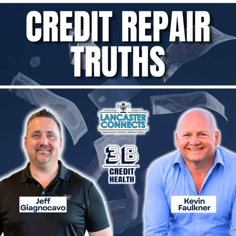 The Truth About Credit Repair Featuring Kevin Faulkner - Episode 250