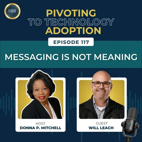 Behavioral Science Meets Technology Adoption — Will Leach, Mindstate Group