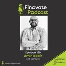 EP 120: Amir Kabir, AV8 Ventures