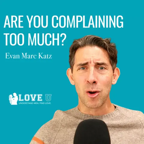 Are You Complaining Too Much?