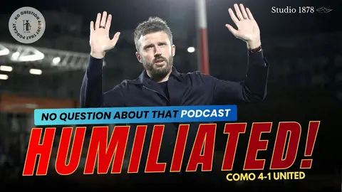 Manchester United Humiliated: Como 4-1 United