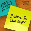 Why Do Christians Believe In One God?