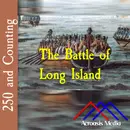 The Battle of Long Island–August 27, 1776
