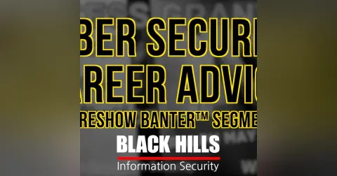 Special Segment – Cyber Security Career Advice – 9/28/2023