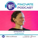 Episode 31: Julie Muhn, Finovate