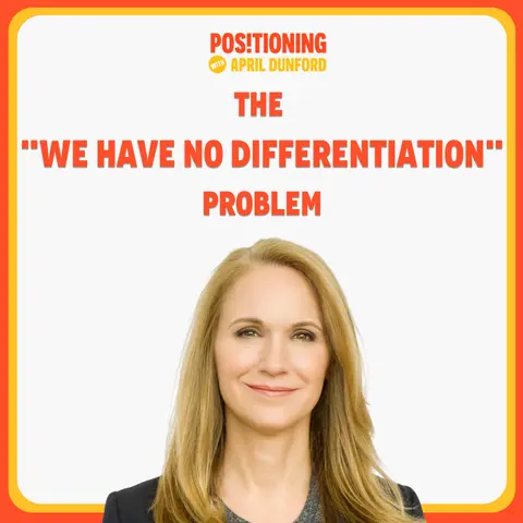 Getting to the Root of the "We Have No Differentiation" Problem