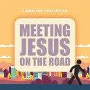 Meeting Jesus on the Road