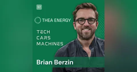 57. Brian Berzin, Co-Founder & CEO, Thea Energy