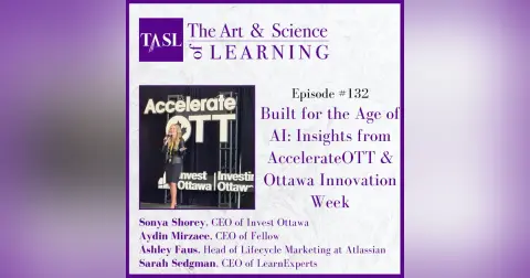 132: Built for the Age of AI: Insights from AccelerateOTT & Ottawa Innovation Week