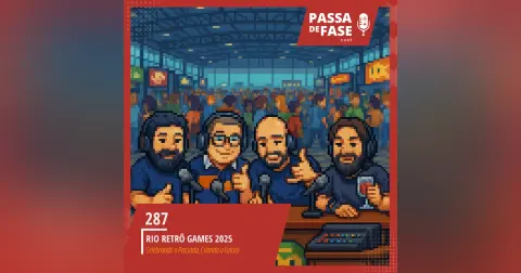 #287 | Rio Retro Games 2025 – Celebrando o Passado, Criando o Futuro