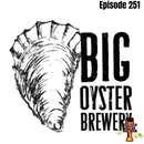 BBP 251 - Big Oyster Brewery