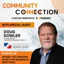 GT Podcast – Community Connection Series – Episode 8 – Snyder: The Unknown Secret for Business in West Texas