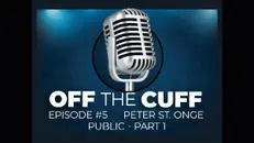 Off The Cuff With Professor Peter St Onge