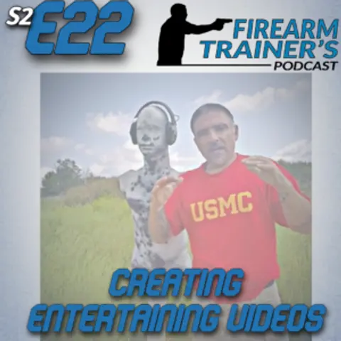S2E22 Creating Entertaining Videos