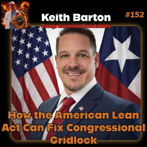 How the American Lean Act Can Fix Congressional Gridlock (Keith Barton)