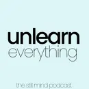 The Unexpected Joy of Unlearning Everything