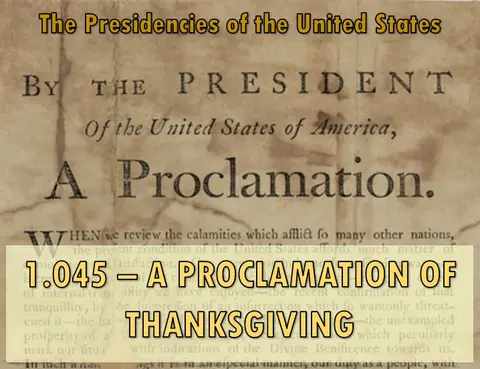 1.045 – A Proclamation of Thanksgiving