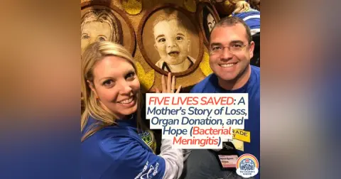 Five Lives Saved: A Mother's Story of Loss, Organ Donation, and Hope (Bacterial Meningitis)