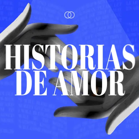 Historias de Amor | Parte 4