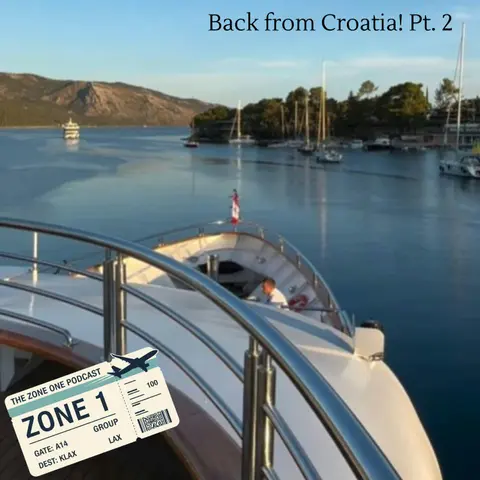 Back from Croatia Pt. 2