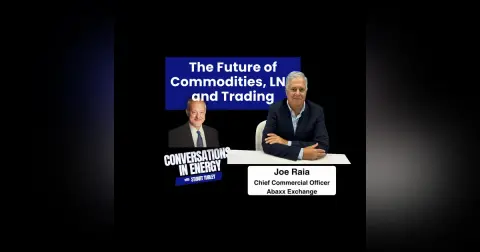 The Future of Commodities, LNG, and Trading - Joe Raia, Chief Commercial Officer, Abaxx Exchange