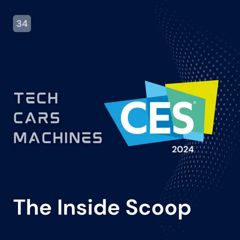 34. CES 2024: The Inside Scoop