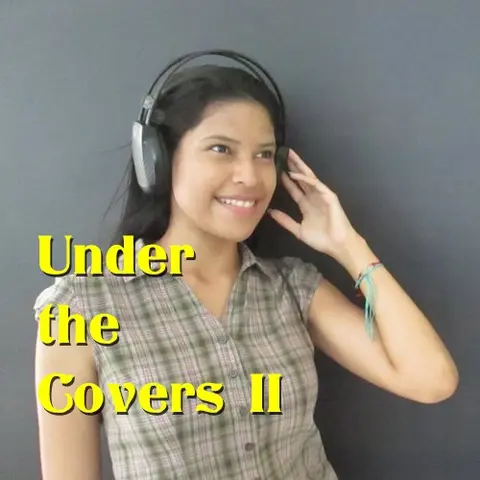 Episode 22–Under The Covers II