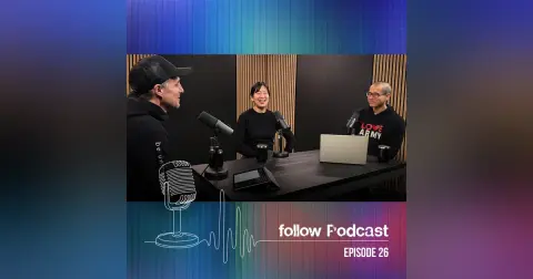 Included | Follow Podcast Episode 26