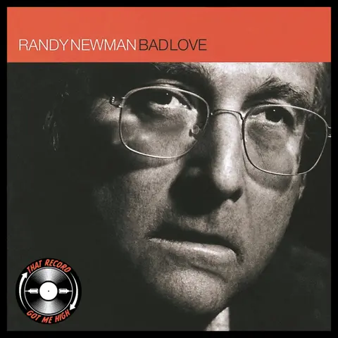 S7E374 - Randy Newman 'Bad Love' with Django Haskins