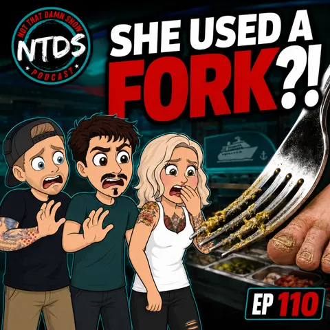 The Gang Needs a New Fork | Ep 110