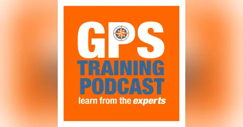 GPS Training Podcast – number 114