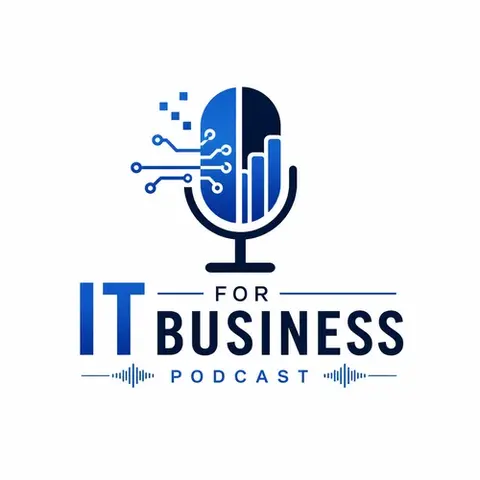 IT for Business Podcast