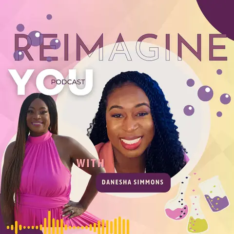 Embracing Change and Finding Purpose in Mental Health with Danesha Simmons