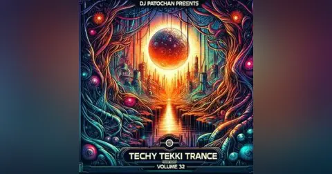 Techy Tekki Trance and Techno Episode 32