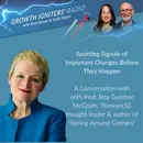 Spotting Signals of Important Changes Before They Happen – with Rita Gunther McGrath