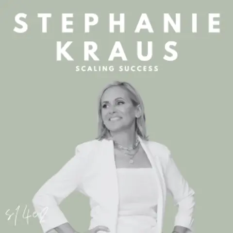 Scaling Success (Stephanie Kraus)