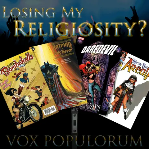 Episode 4: Losing My Religiosity?