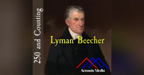 Lyman Beecher–October 12, 1775