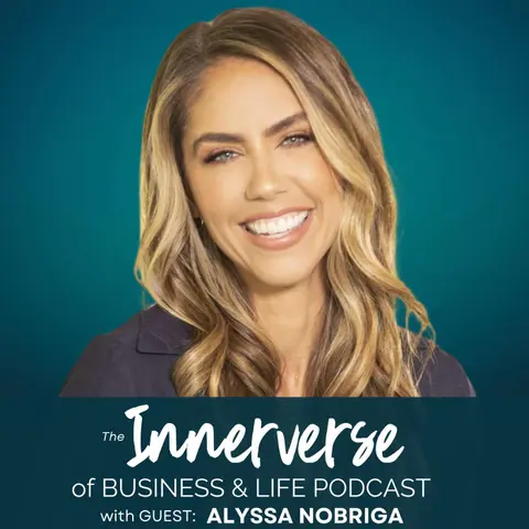 126 Breaking Free: The Hidden Patterns Blocking Your Next Level | Alyssa Nobriga