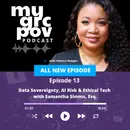 Data Sovereignty, AI Risk & Ethical Tech with Samantha Simms