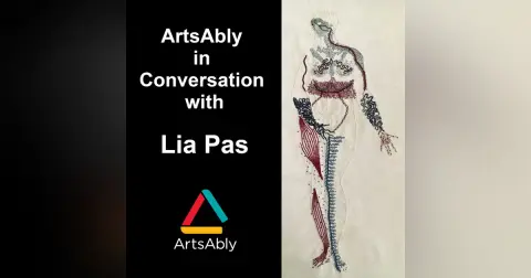 Episode 21: ArtsAbly in Conversation with Lia Pas