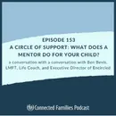 A Circle of Support: What Does a Mentor Do for Your Child?