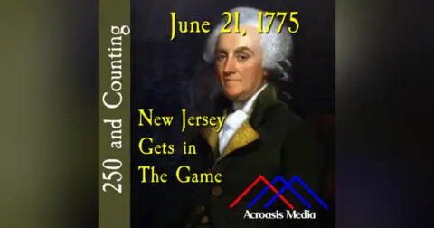 June 21, 1775: New Jersey Gets in the Game