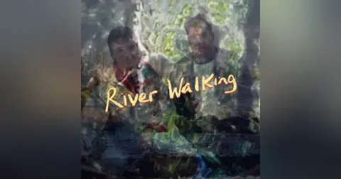 River Walking