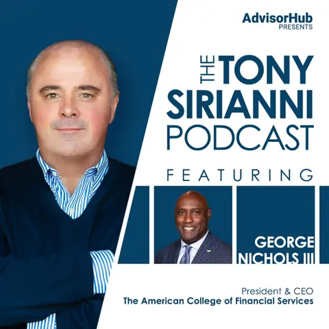 Tony Sirianni with George Nichols III, President & CEO of The American College of Financial Services