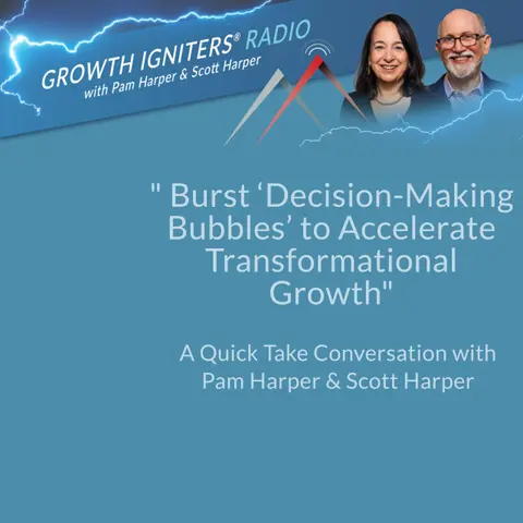 Burst Decision-Making Bubbles to Accelerate Growth
