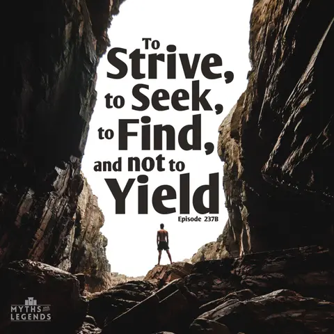 237B-Odyssey Finale: To Strive, to Seek, to Find, and not to Yield