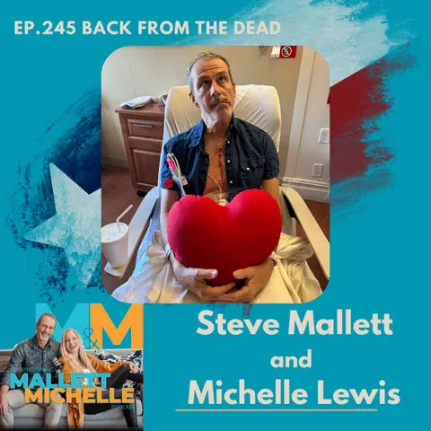 Ep.245 Back From The Dead With Steve And Michelle