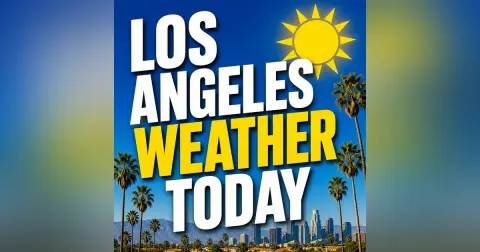 LA Weather Forecast – Feb 20 – Mostly sunny and 61